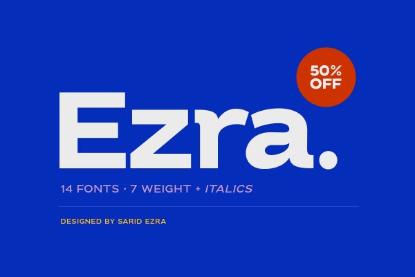 Ezra - Modern Sans (50% OFF)